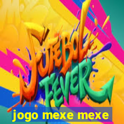 jogo mexe mexe